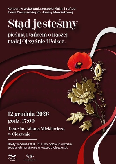 Plakat wydarzenia: Stąd jesteśmy - pieśnią i tańcem o naszej małej Ojczyźnie i Polsce 